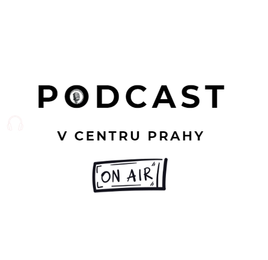 Nový podcast V centru Prahy: Objevte to nejzajímavější ze srdce metropole!